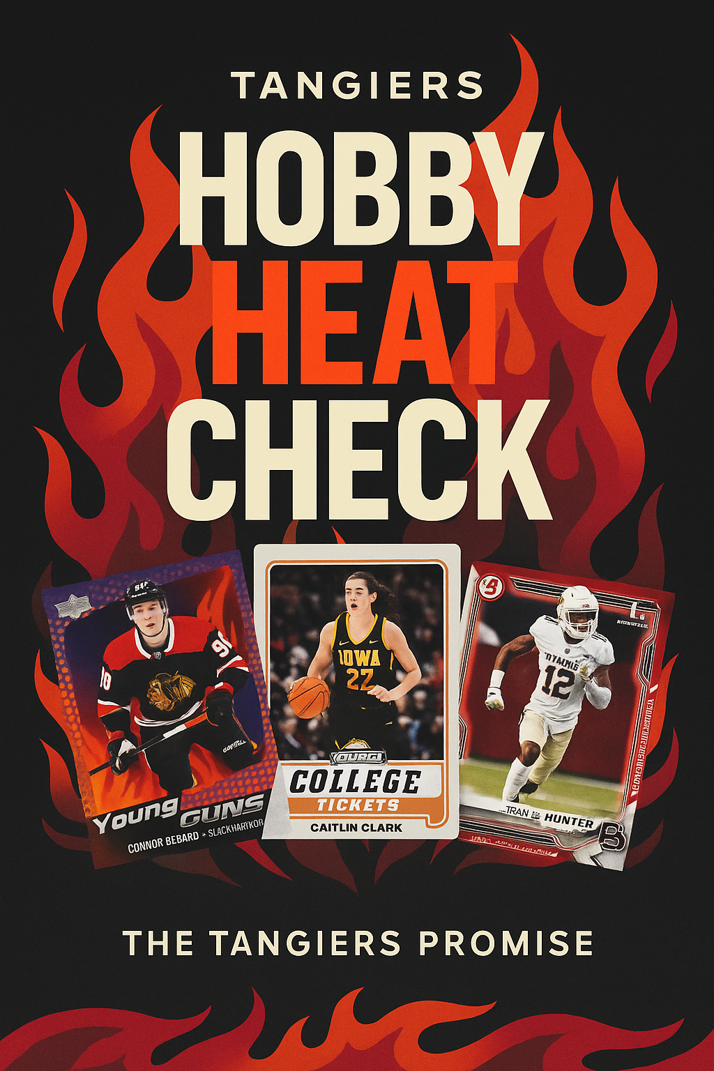 Tangiers Hobby Heat Check: The Biggest Sports Card Market Movers – June 2025 Edition