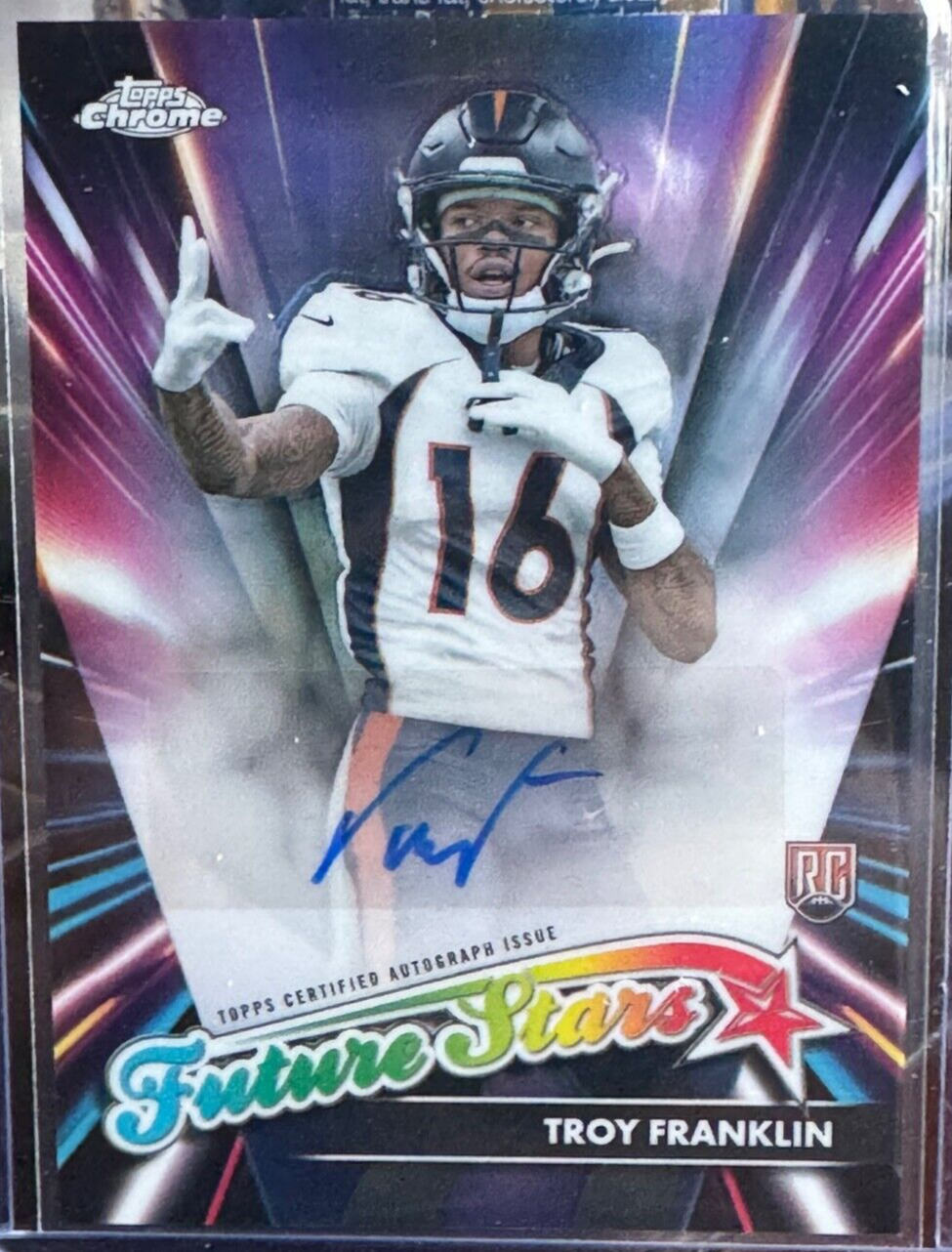 2024 Topps Chrome Football Troy Franklin Future Stars RC Denver Broncos Auto